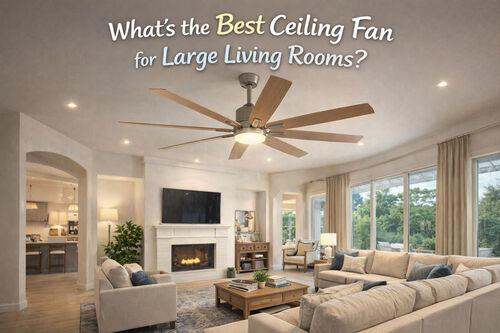 Aktuelle Unternehmensnachrichten über Was ist der beste Deckenventilator für große Wohnzimmer?