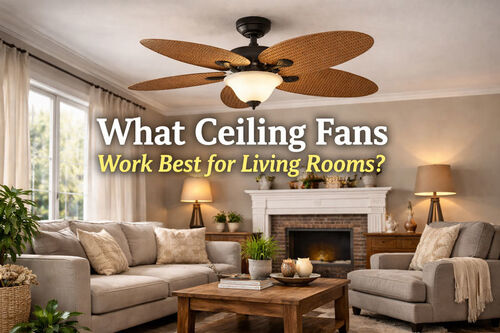 Aktuelle Unternehmensnachrichten über Welche Deckenventilatoren eignen sich am besten für Wohnzimmer?